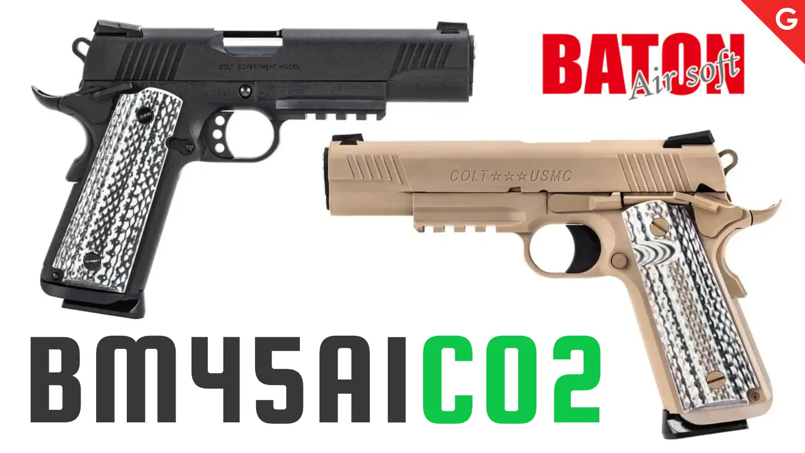 [BATON airsoft] BM45A1 CO2 ガスブローバックガン 2カラー